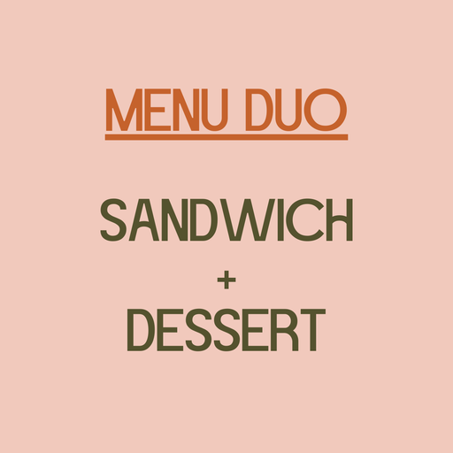 Formule duo Sandwich + Dessert  7.80 TTC 