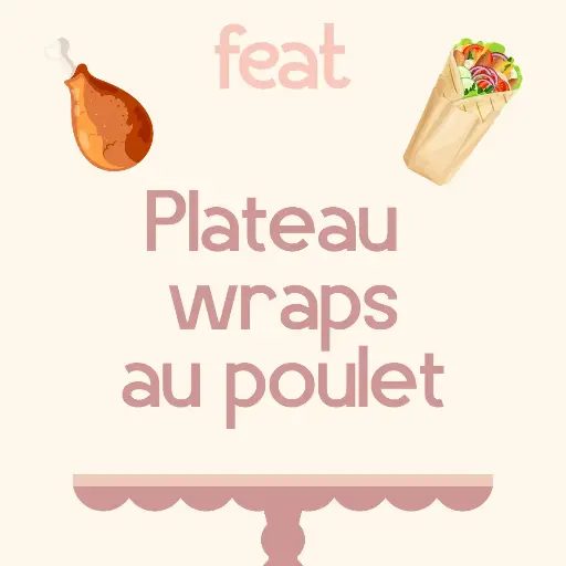 Plateau de wraps  au poulet 12 pièces
