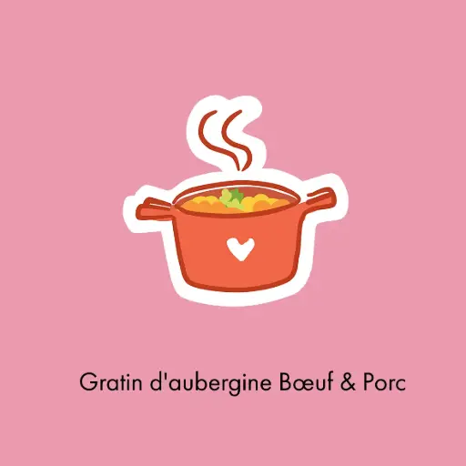 Gratin d'aubergine Bœuf & Porc