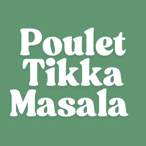 Poulet Tikka Masala 